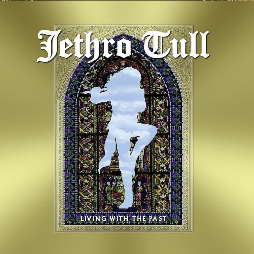 JETHRO TULL - LIVING IN THE PAST.jpg