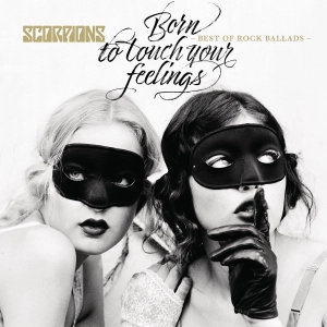 SCORPIONS - BORN TO TOUCH YOUR FEELINGS - BEST OF ROCK BALLADS /  SONY MUSIC 2LP VINYL