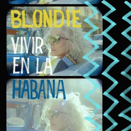 BLONDIE - VIVIR EN LA HABANA.jpg