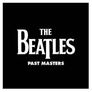THE BEATLES - PAST MASTERS.jpg