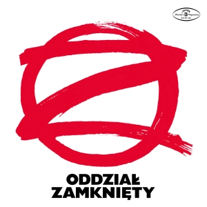 Oddział Zamknięty - Oddział Zamknięty  / Warner Music Poland SACD HYBRID