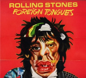 The Rolling Stones – Foreign Tongues / POLYDOR CD